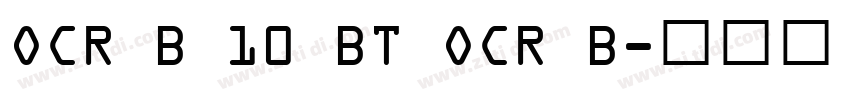 OCR B 10 BT OCR B字体转换
